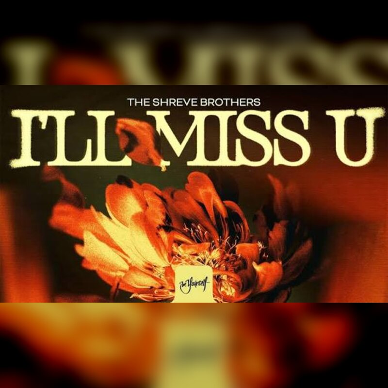 I'll Miss U cover art, The Shreve Brothers